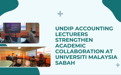 Dosen Akuntansi FEB Undip Perkuat Kolaborasi Akademik di Universiti Malaysia Sabah