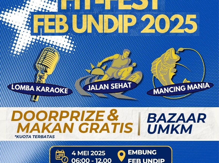 FEB UNDIP to Host “FEB Jalan Sehat, Fit Fest 2025” to Celebrate Its 65th Anniversary
